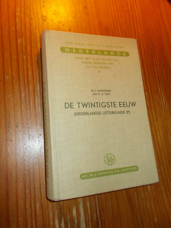 KEUKEN, G.J. VAN DER (ed.), - De twintigste eeuw. Nederlandse letterkunde II B.