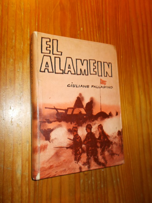 PALLADINO, GIULIANE, - El Alamein. (Dutch).