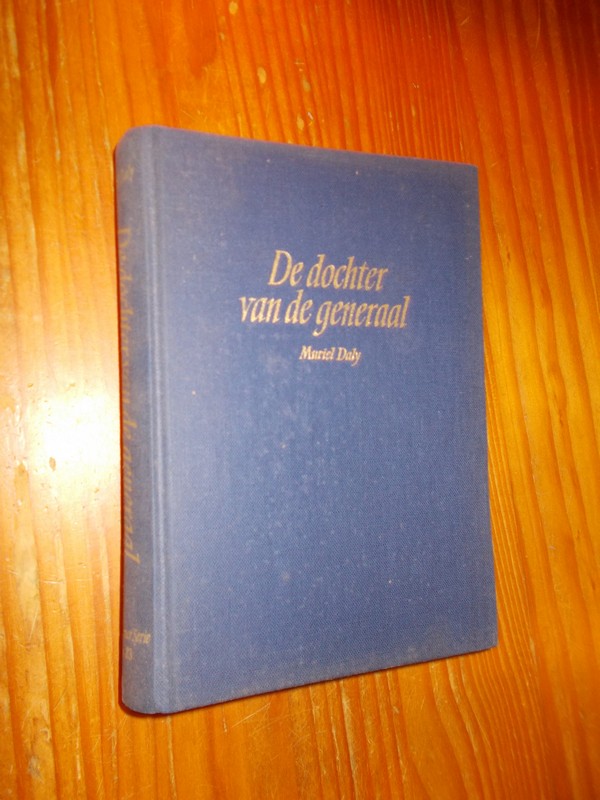 DALY, MURIEL, - De dochter van de Generaal.