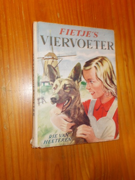 HEETEREN, RIE VAN, - Fietje`s viervoeter.