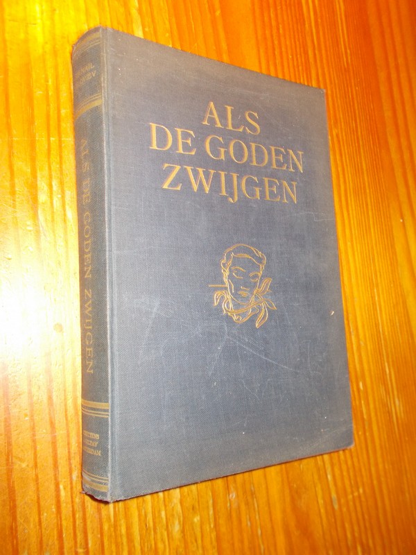 SOLOVIEV, MIKHAIL, - Als de goden zwijgen.