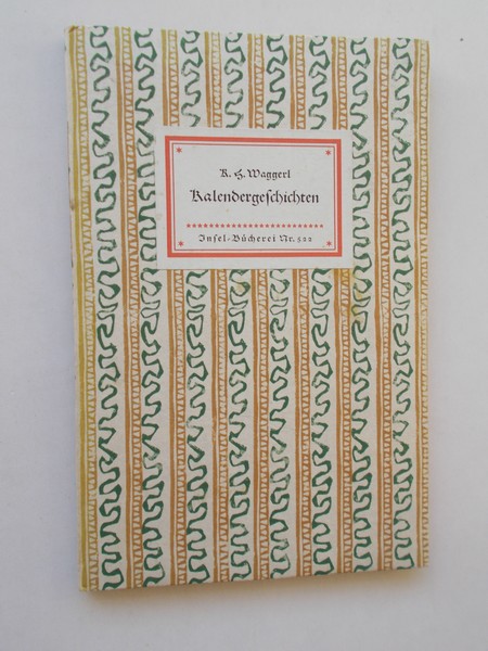 WAGGERL, K.H., - Kalendergeschichten.