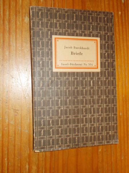 BURCKHARDT, JACOB, - Briefe.