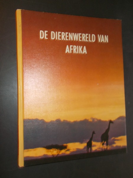CARR, ARCHIE, - De dierenwereld van Afrika. Parool/Life natuurserie.
