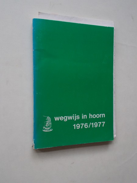 red. - Wegwijs in Hoorn 1976/1977.
