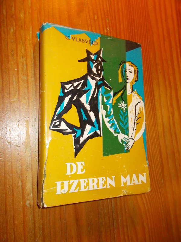 VLASVELD, C., - De ijzeren man.