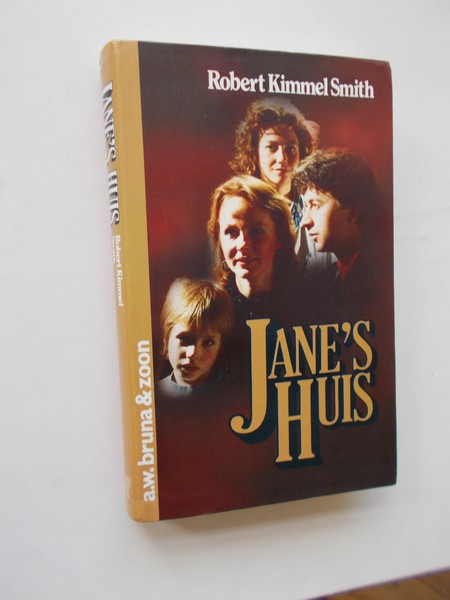 KIMMEL SMITH, ROBERT, - Jane`s huis.