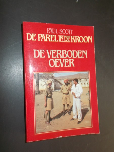 SCOTT, PAUL, - De parel in de kroon. De verboden oever.