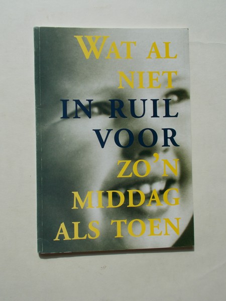 RED., - Wat al niet in ruil voor zo`n middag als toen.