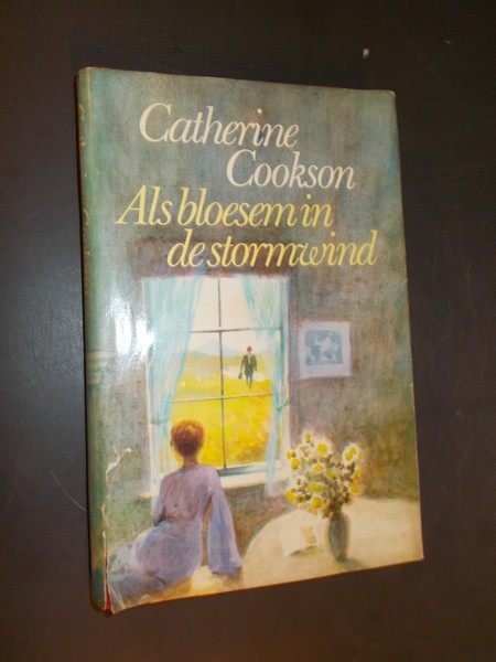 COOKSON, CATHERINE, - Als bloesem in de stormwind.