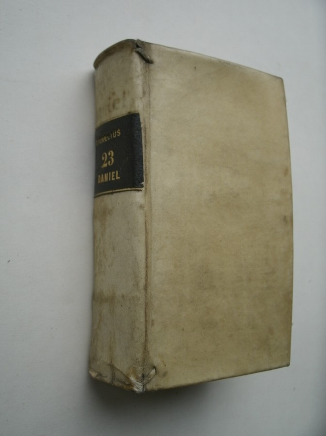 DREXEL, J., - Daniel prophetarum princeps descriptus et morali doctrina illustratus: a (..).