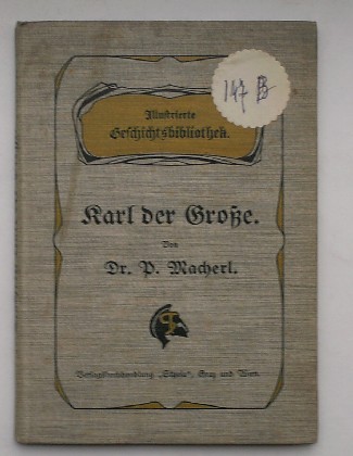 MACHERL, D., - Karl der Grosse.