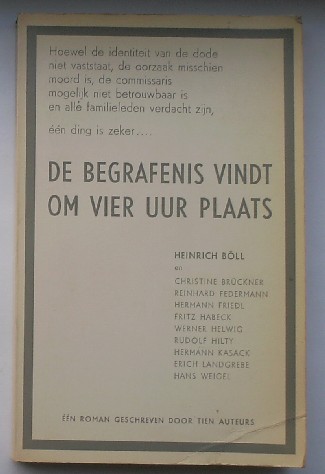 BOLL, HEINRICH (A.O.), - De begrafenis vindt om vier uur plaats.