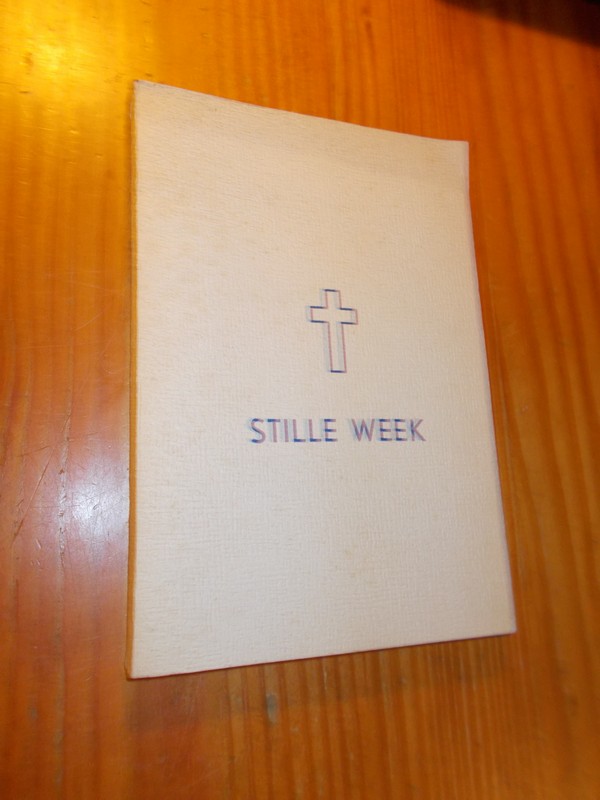 FIJN VAN DRAAT, WIJMIE (ED), - Stille week. Een bundel Lijdens- en paaspoezie van oude en moderne dichters.