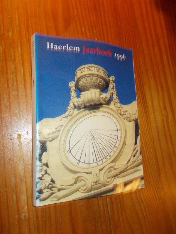 red. - Haerlem Jaarboek. Haarlem 1996.