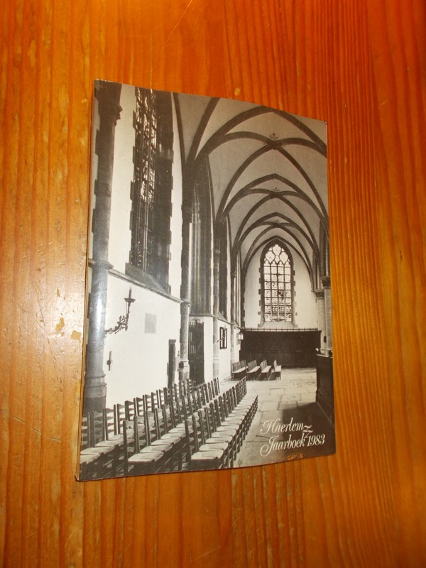 red. - Haerlem Jaarboek. Haarlem 1983.