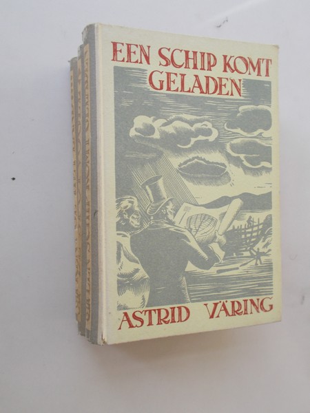 VARING, ASTRID, - Een schip komt geladen. Kent ge het land. De spotvogel.