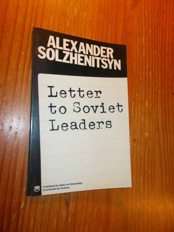 SOLZHENITSYN, ALEXANDER, - Letter to soviet leaders.