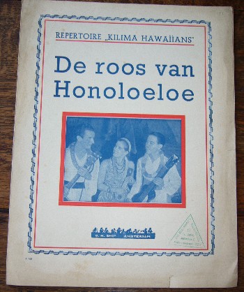 (Kilima Hawaiians). - Repertoire Kilima Hawaiians. De roos van Honoloeloe.