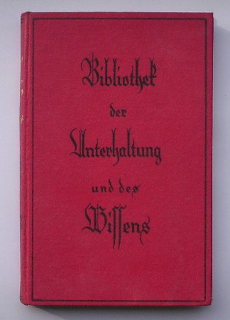 red. - Bibliothek der Unterhaltung und des Wissens. 9.Band/Jahrgang 1929.