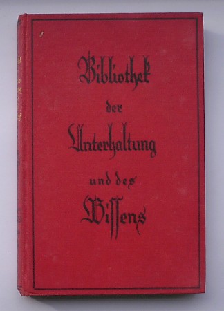 red. - Bibliothek der Unterhaltung und des Wissens. 4.Band/Jahrgang 1929.