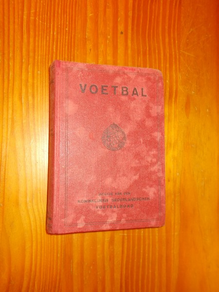 GROOTHOFF, C.J., - Voetbal. Een handleiding voor het spel.