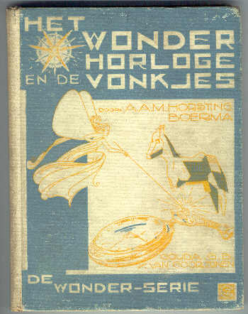 HORSTING-BOERMA, A.A.M., - Het wonderhorloge en de vonkjes.