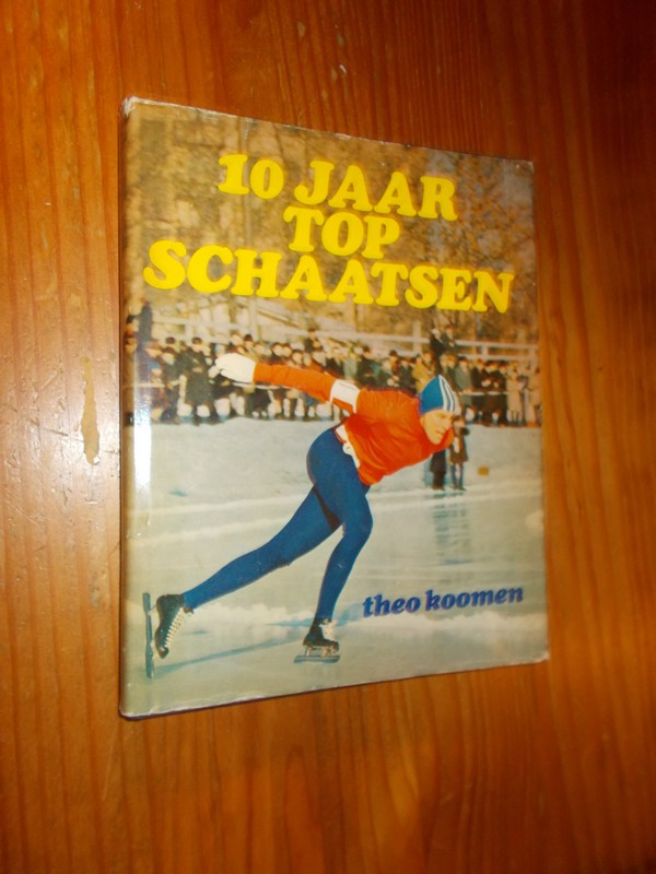 KOOMEN, THEO, - 10 jaar topschaatsen.