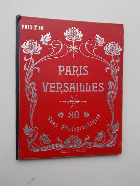 red. - Paris. Versailles. 36 vues photographiques.