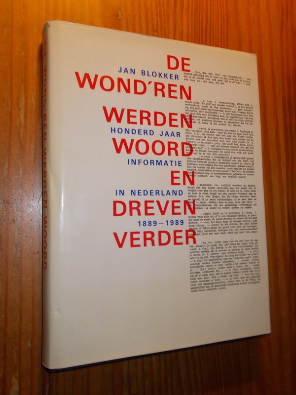 BLOKKER, JAN, - De wond`ren werden woord en dreven door.