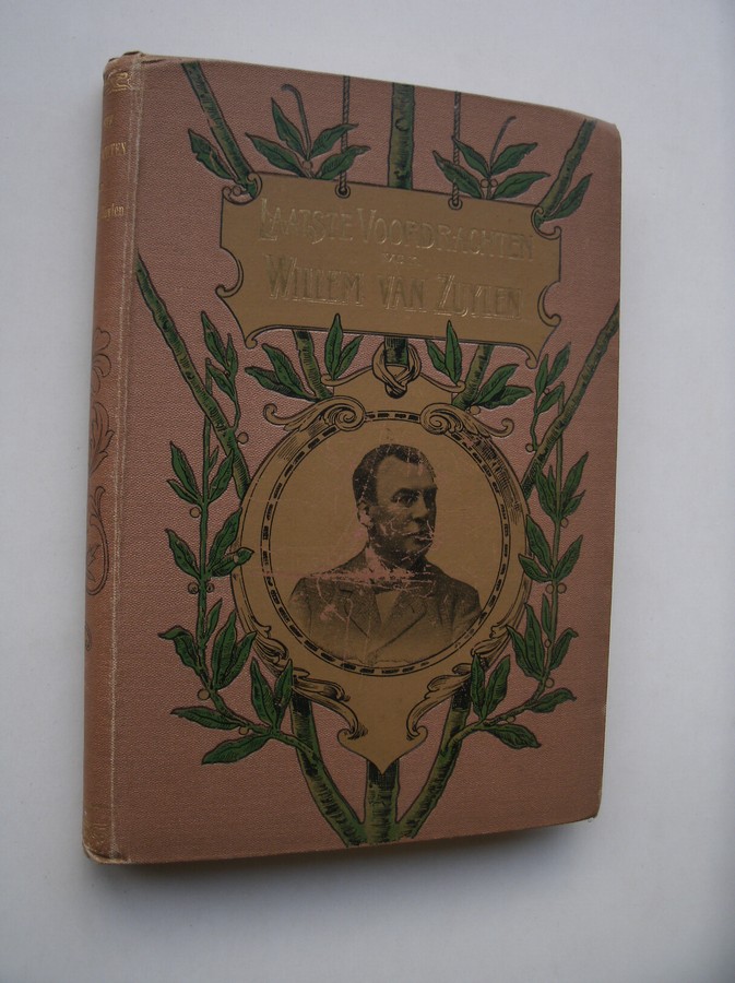ZUYLEN, WILLEM VAN, - Laatste voordrachten.