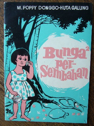 POPPY DONGGO-HUTA GALUNG, M., - Bunga persembahan.