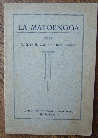 KLIFT, A.G. VAN DER, - La Matoengga.