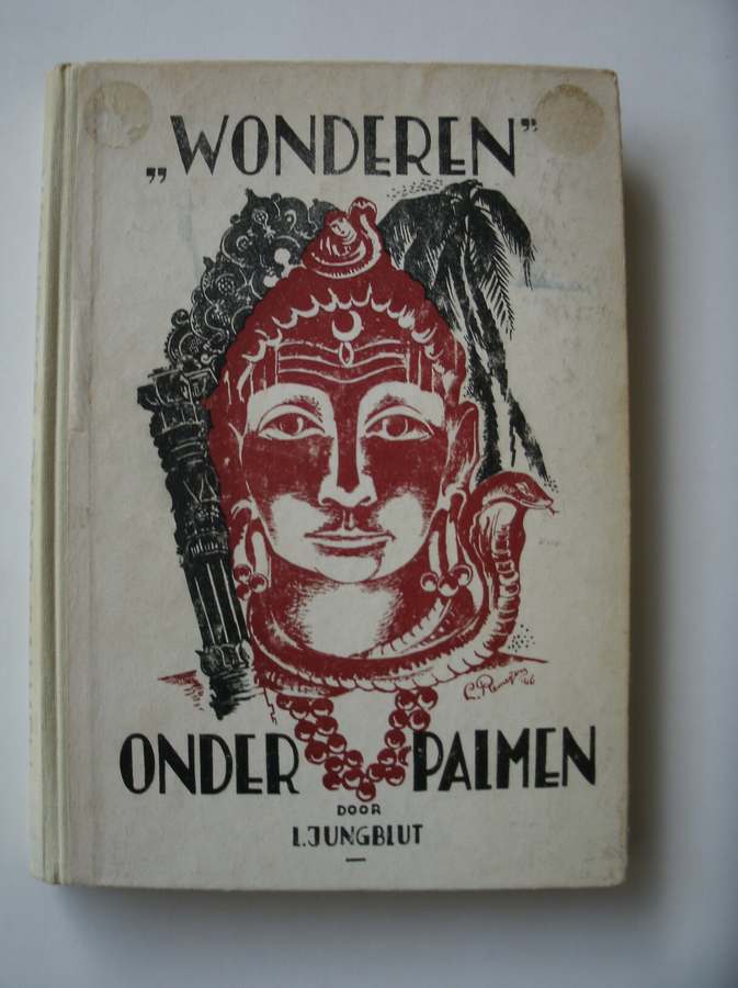 JUNGBLUT, L., - Wonderen onder de palmen.