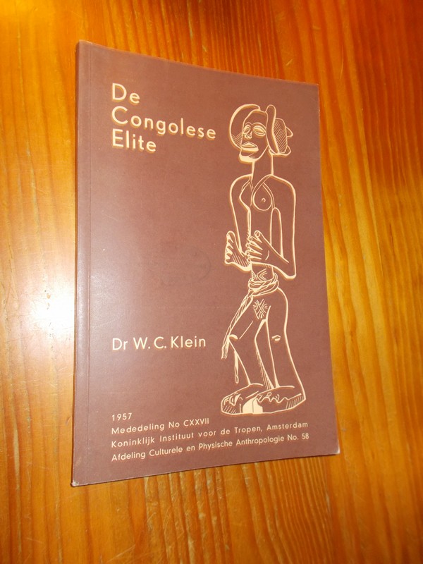 KLEIN, W.C., - (Congo). De Congolese elite.