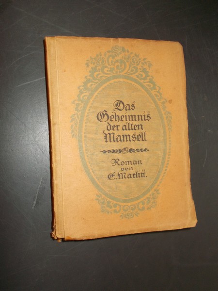 MARLITT, - Das Geheimnis der alten Mamsell.