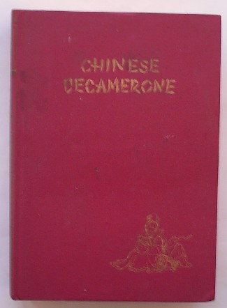 LANCING, GEORGE (LAN TSO CHI), - Chinese decamerone.