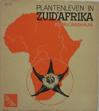 BEEKHUIS, C., - Plantenleven in Zuid-Afrika.