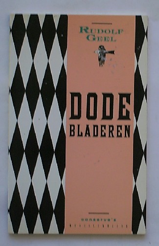 GEEL, RUDOLF, - Dode bladeren.