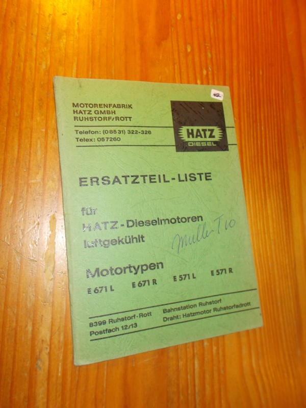 red. - (Hatz) Ersatzteil-Liste fur Hatz - Dieselmotoren luftgekuhlt. Motortypen E 671 L. E. 671 R. E 571 L. E 571 R.
