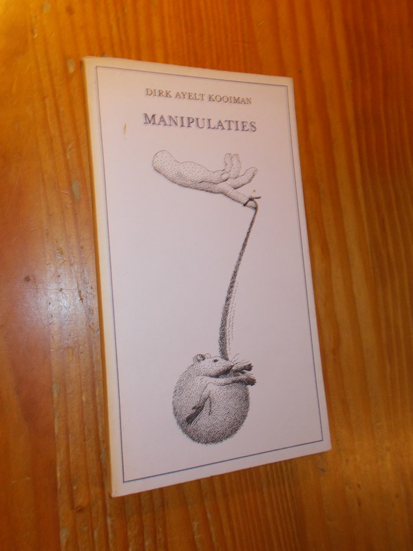 KOOIMAN, DIRK AYELT, - Manipulaties.