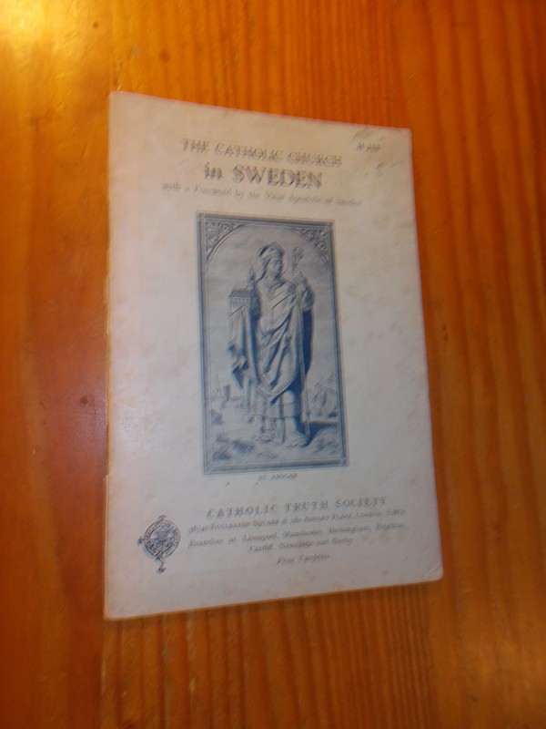MULLER, J.E. (INTR.), - The catholic church in Sweden.