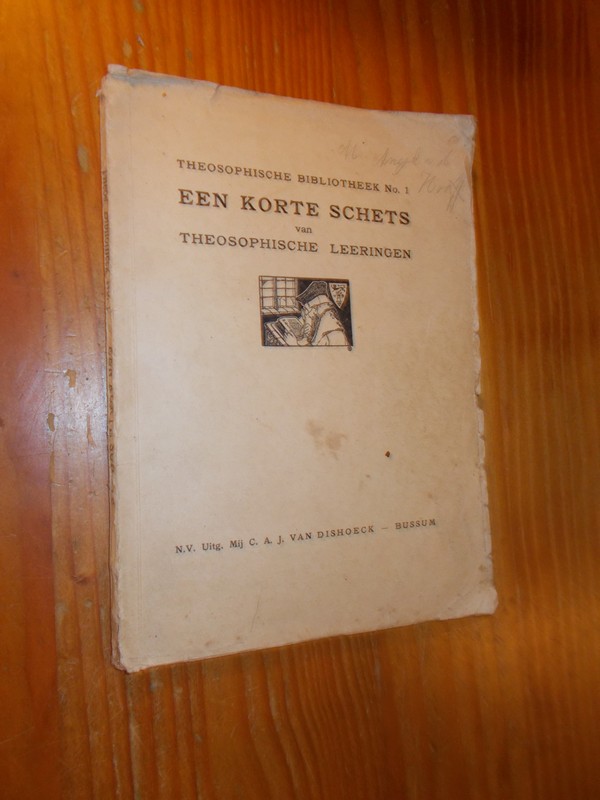 red. - (Theosofie) Een korte schets van Theosophische leeringen.