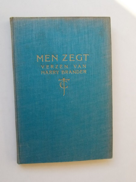BRANDER, HARRY, - Men zegt. Verzen.