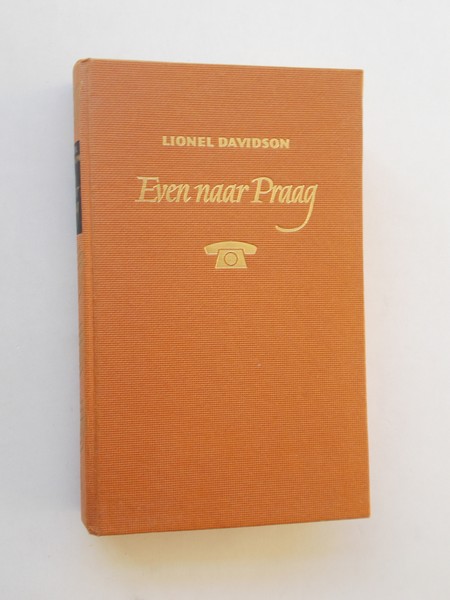 DAVIDSON, LIONEL, - Even naar Praag.