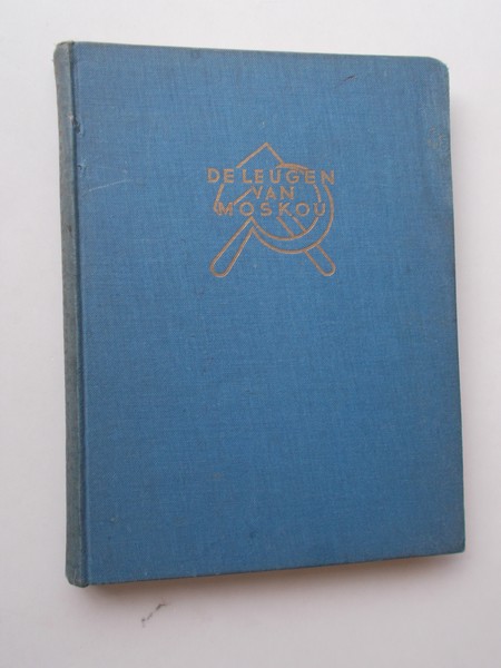 POS, MARY, - De leugen van Moskou.