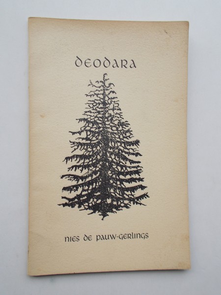 PAUW-GERLINGS, NIES DE, - Deodara.