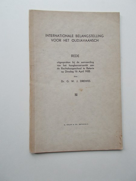 DREWES, G.W.J., - (Javaans) Internationale belangstelling voor het Oudjavaansch. Inaugurele Rede (..).