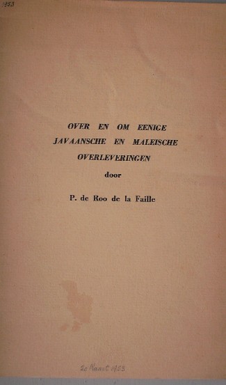 ROO DE LA FAILLE, P. DE, - Over en om eenige Javaansche en Maleische overleveringen.