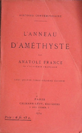 FRANCE, ANATOLE, - L`anneau d`amethyste.